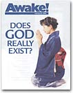 [Awake! Does God really exist?]